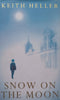 Snow on the Moon (Hardcover) | Keith Heller