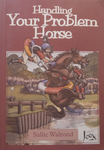 Handling Your Problem Horse | Sallie Walrond