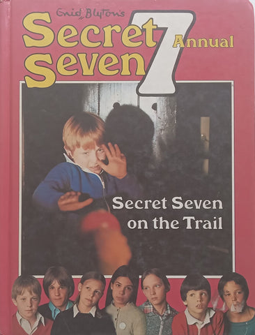 Enid Blyton’s Secret Seven Annual: Secrets on the Trail