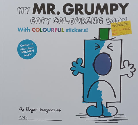 My Mr. Grumpy Copy Colouring Book (With Colourful Stickers) | Roger Hargreaves