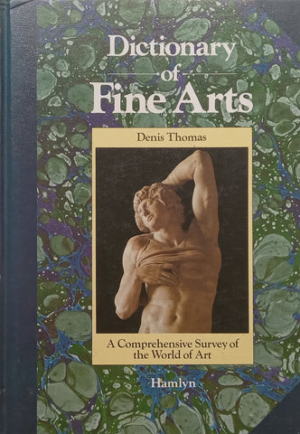 Dictionary of Fine Arts | Denis Thomas