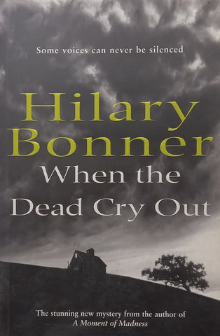 When the Dead Cry Out | Hilary Bonner