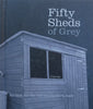 Fifty Sheds of Grey: Erotica for the Not-Too-Modern Male