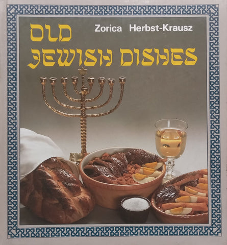 Old Jewish Dishes | Zorica Herbst-Krausz