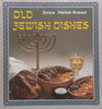 Old Jewish Dishes | Zorica Herbst-Krausz