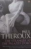 The Stranger at the Palazzo D’Oro and Other Stories | Paul Theroux