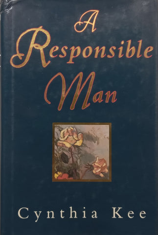 A Responsible Man (Hardcover) | Cynthia Kee