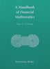 A Handbook of Financial Mathematics | Peter C. Cartledge