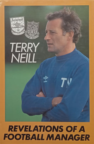 Revelations of a Football Manager | Terry Neill