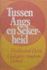 Tussen Angs en Sekerheid: Gedagtes Rondom Gebed (Afrikaans) | Ferdinand Deist