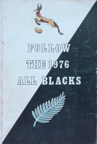 Follow the 1976 All Blacks (All Blacks Tour to SA Souvenir Booklet)