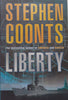 Liberty (Hardcover) | Stephen Coonts