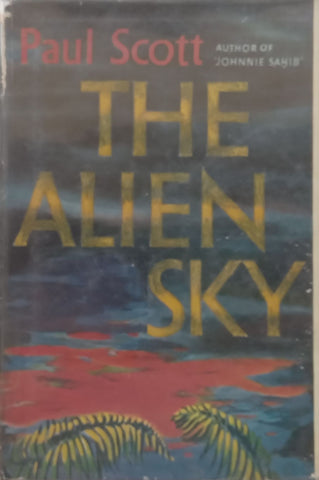The Alien Sky (First Edition, 1953) | Paul Scott
