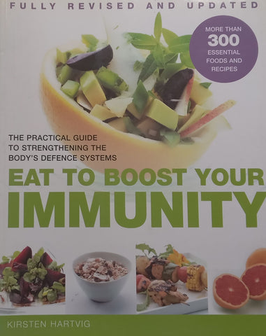 Eat to Boost Your Immunity | Kirsten Hartvig