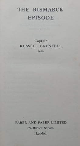 The Bismarck Episode | Captain Russell Grenfell