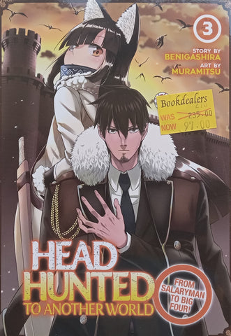 Head Hunted to Another World Book 3 (Manga) | Benigashira & Muramitsu