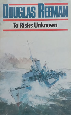 To Risks Unknown | Douglas Reeman