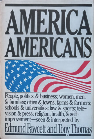 America, Americans | Edmund Fawcett & Tony Thomas