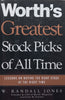 Worth’s Greatest Stock Picks of All Time: Lessons on Buying the Right Stock at the Right Time | W. Randall Jones