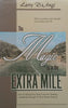 The Magic is in the Extra Mile: How to Break Free from Common Thinking | Larry DiAngi