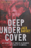 Deep Under Cover (Inscribed by Author and Co-Author) | Jack Barsky & Cindy Coloma