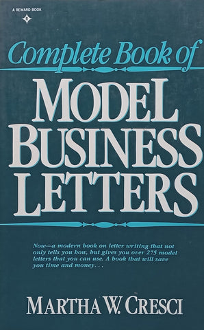 Complete Book of Model Business Letters | Martha W. Cresci