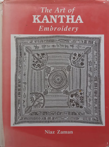 The Art of Kantha Embroidery | Niaz Zaman