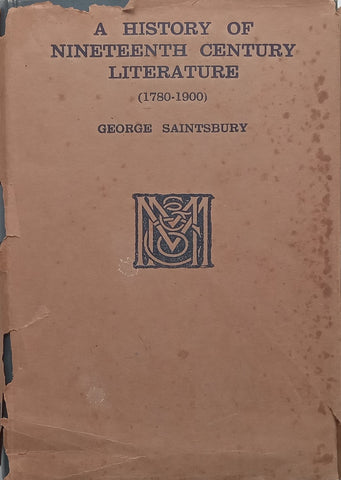 A History of Nineteenth Century Literature (1780-1900) | George Saintbury