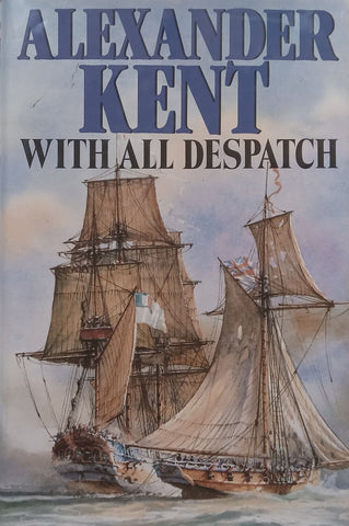 With All Despatch (Hardcover) | Alexander Kent