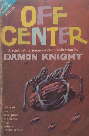 Off Center & The Rithian Terror (2 Novels in 1) | Damon Knight