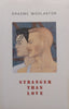 Stranger than Love | Graeme Woolaston