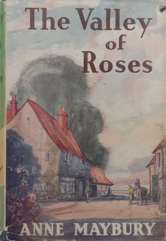 The Valley of Roses | Anne Maybury