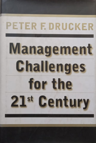 Management Challenges for the 21st Century | Peter F. Drucker
