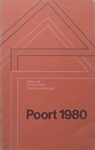Poort 1980: ‘n Keur uit die Werk van Hoerskoolleerlinge (Afrikaans)