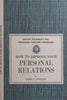 How to Improve Your Personal Relations (Nelson Doubleday Personal Success Program) | James C. Bowling