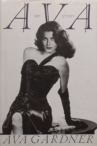 Ava: My Story | Ava Gardner