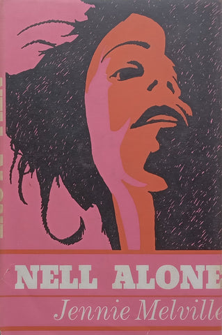 Nell Alone (First Edition, 1966) | John Melville
