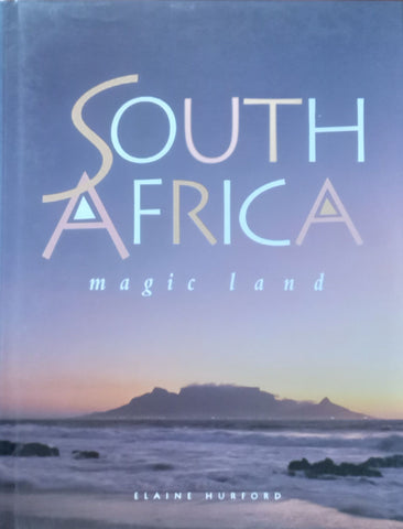 South Africa: Magic Land | Elaine Hurford