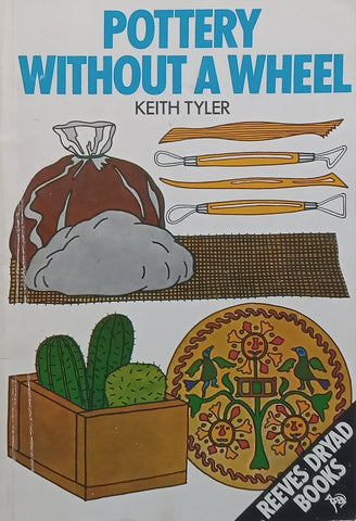 Pottery Without a Wheel | Keith Tyler