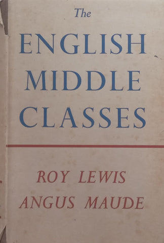 The English Middle Classes | Roy Lewis & Angus Maude