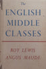 The English Middle Classes | Roy Lewis & Angus Maude