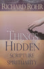 Things Hidden: Scripture as Spirituality | Richard Rohr