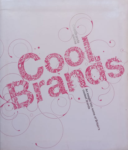 Cool Brands 2007/08: An Insight into some of Britain’s Coolest Brands