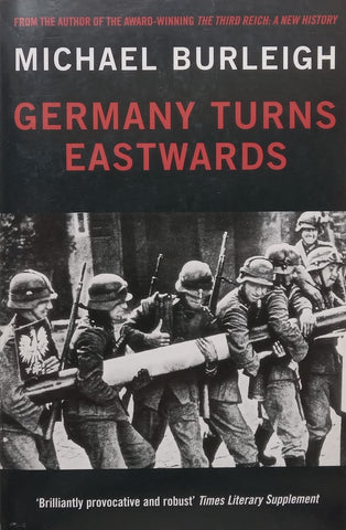 Germany Turns Eastwards | Michael Burleigh