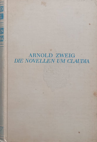 Die Novellen um Claudia: Roman (German) | Arnold Zweig