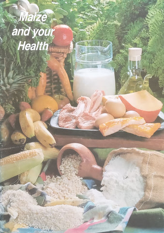 Maize and Your Health (English/Afrikaans Edition)