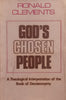 God’s Chosen People: A Theological Interpretation of the Book of Deuteronomy | Ronald Clements