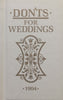 Don’ts For Weddings (Modern Reprint)