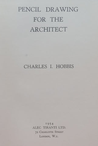 Pencil Drawing for the Architect | Charles I. Hobbis