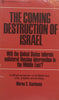 The Coming Destruction of Israel | Myron S. Kaufmann